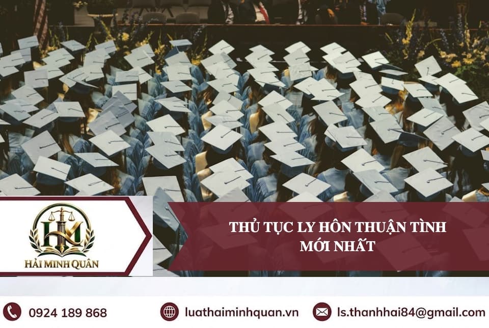 Thủ Tục Ly Hôn Thuận Tình Mới Nhất Năm 2026: Điều Kiện & Quy Trình